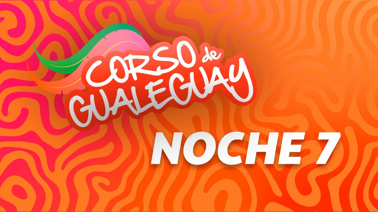CORSO DE GUALEGUAY 2026 - Noche 7🎉🪗🥁🪇