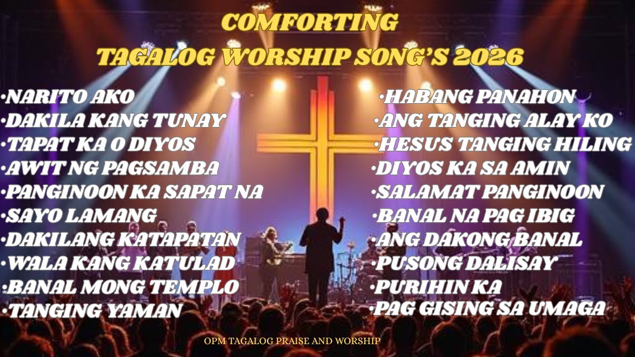 "Narito Ako"[Morning Comforting Tagalog Praise & Worship Songs 2026 With Lyrics