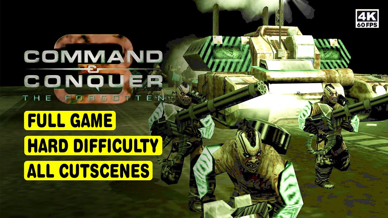 C&C 3 TIBERIUM WARS: THE FORGOTTEN MOD • FULL GAME • HARD DIFFICULTY • 4K