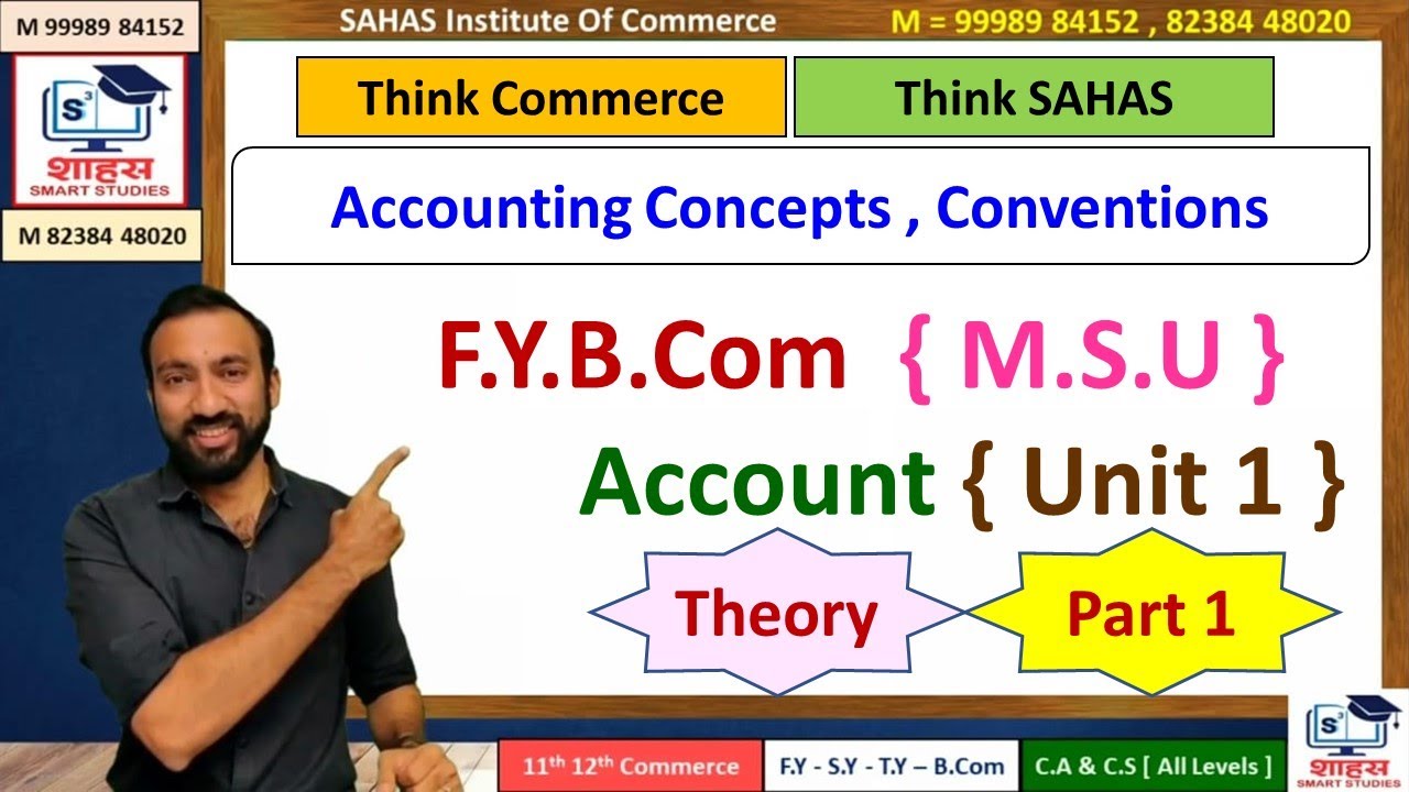 F.Y.B.Com [MSU] Account Unit 1 {Part 1} Smart Preparation - by Bhavin Sir [Sahas Institute]