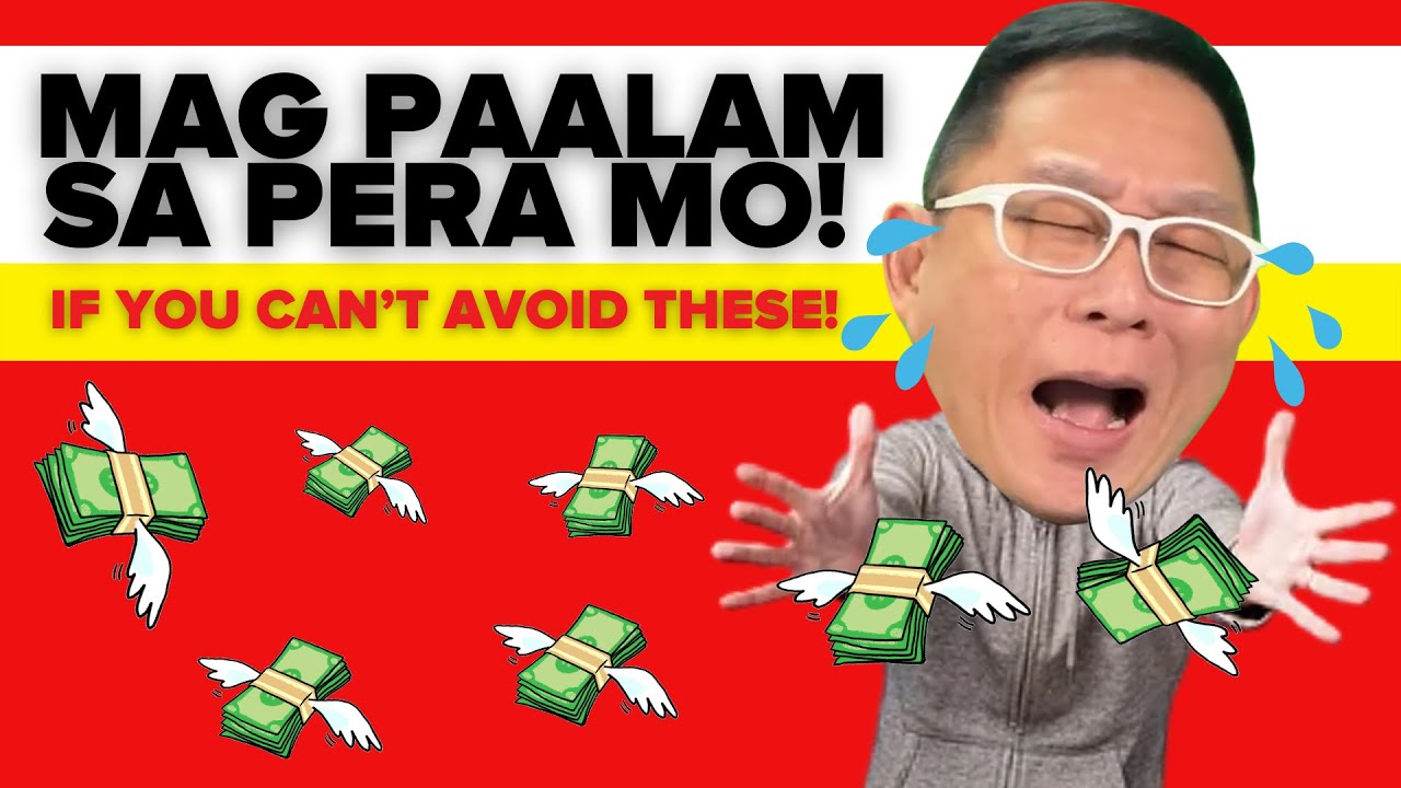 Mag Paalam Sa Pera Mo If You Can't Avoid These! | Chinkee Tan
