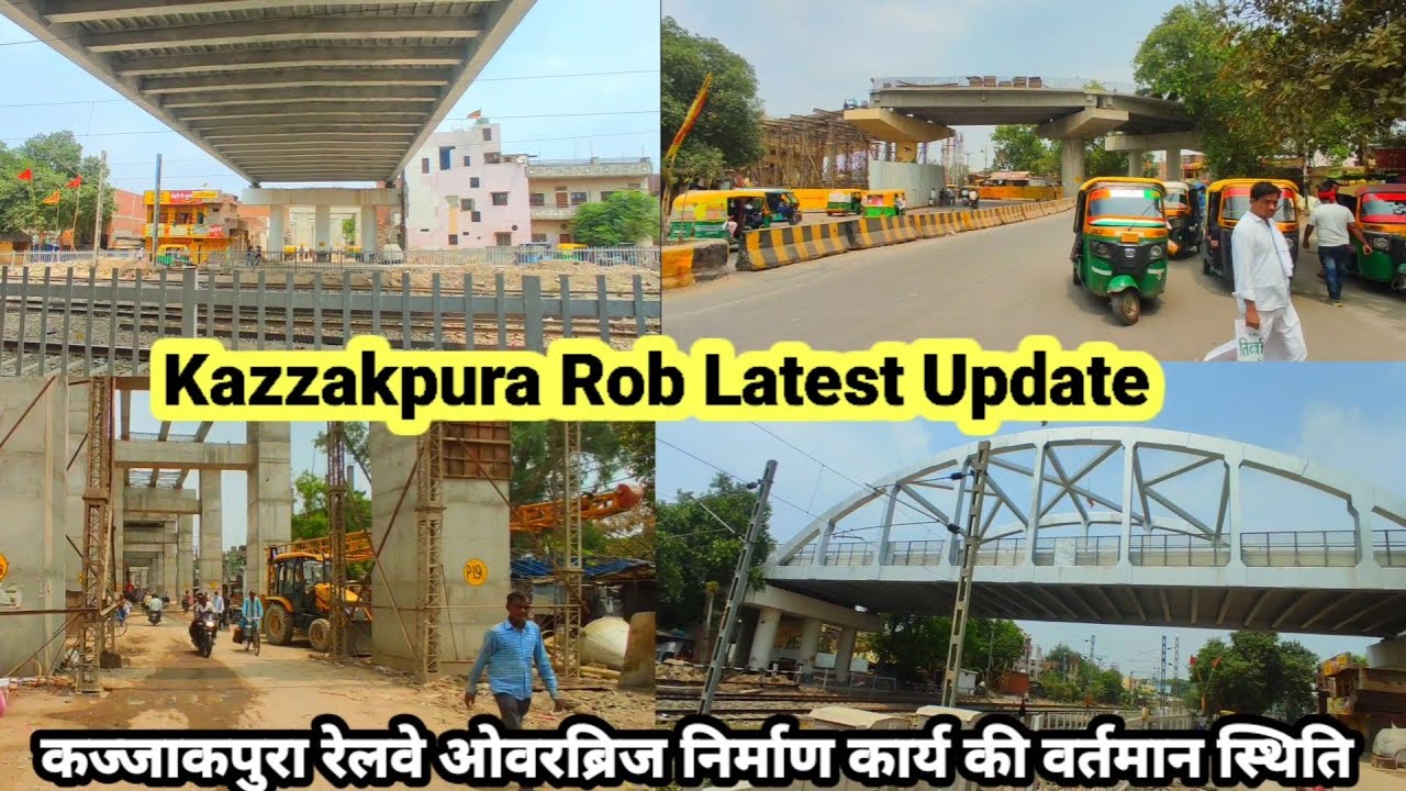 KAZZAKPURA ROB LATEST UPDATE 2024/Varanasi railway overbridge construction/Longest ROB in Varanasi