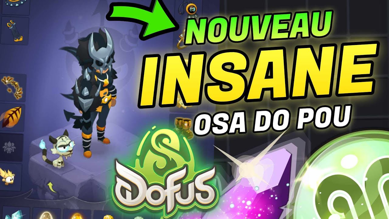 INSANE, NOUVEAU STUFF OSA AIR DO POU SUR DOFUS 3