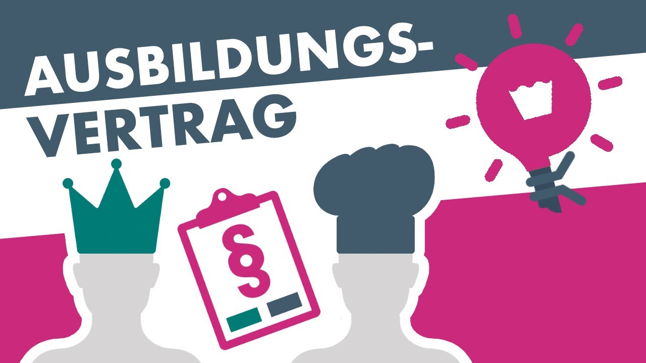 BERUFSAUSBILDUNGSVERTRAG einfach erkl&auml;rt