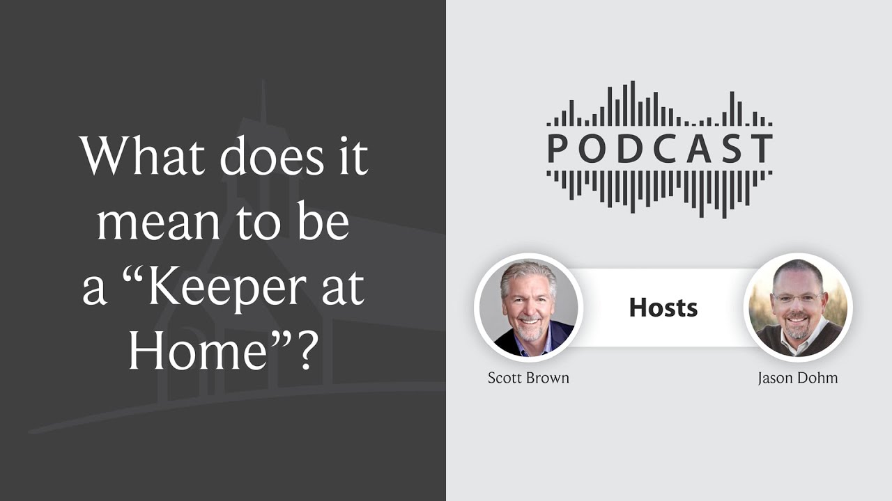 What Does it Mean to be a “Keeper at Home”?