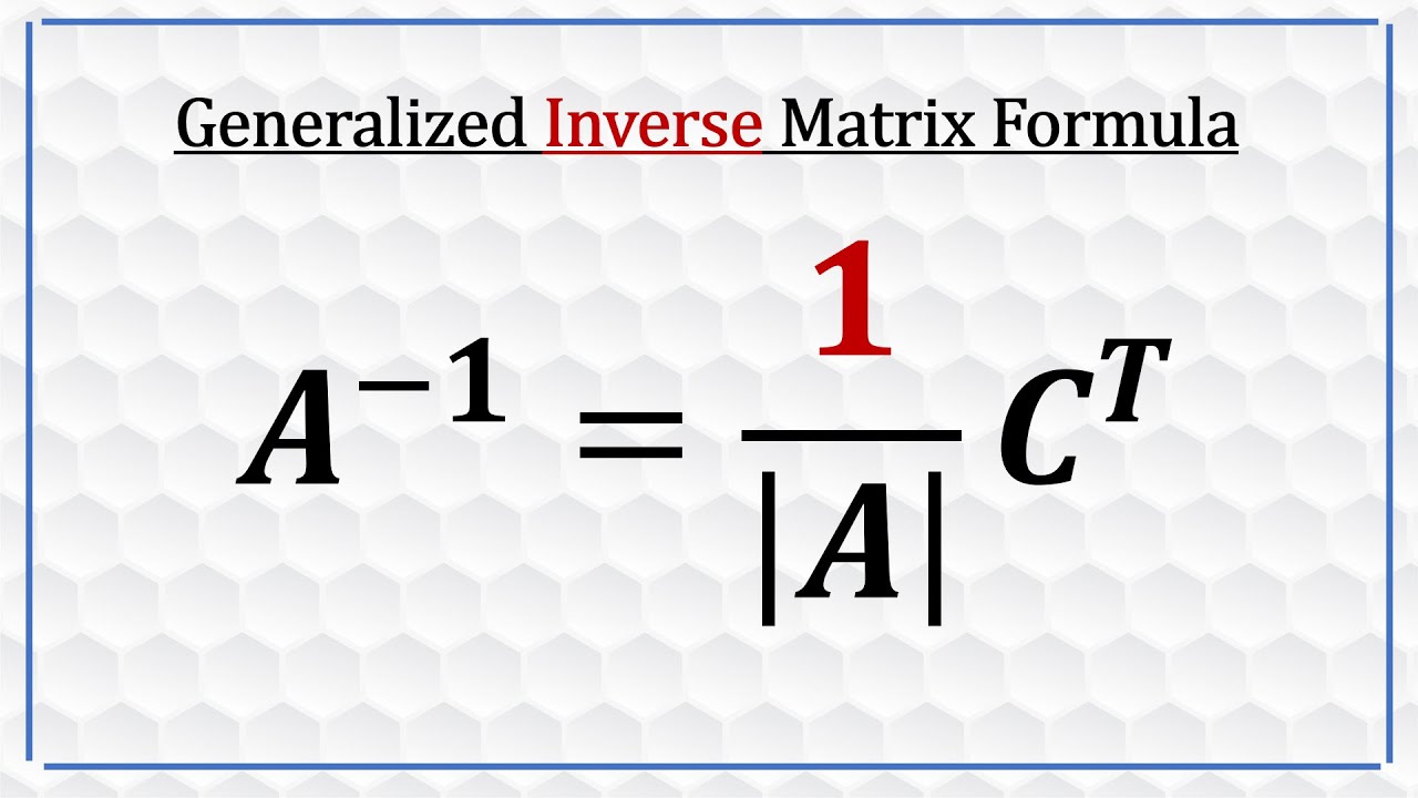 Generalized Inverse Matrix Formula