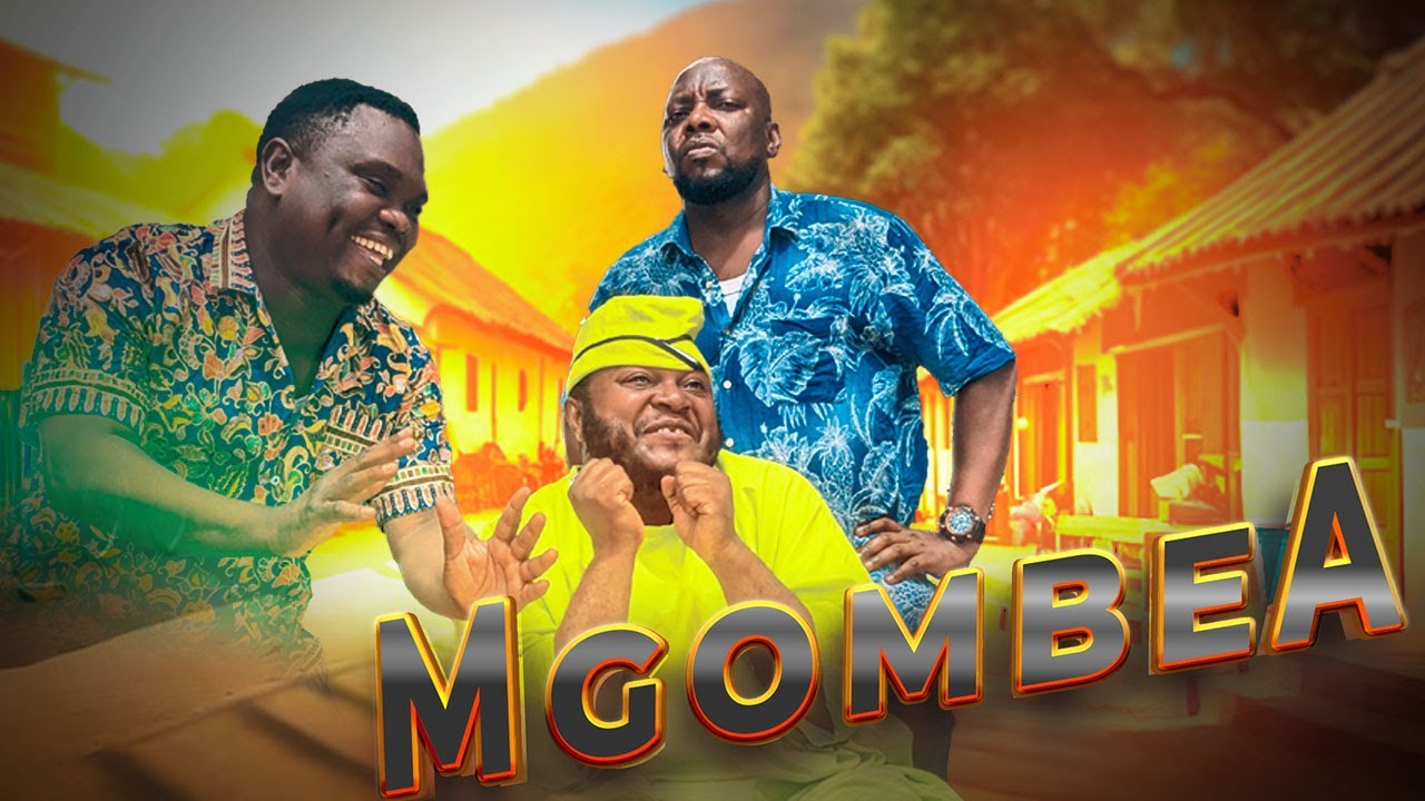 MGOMBEA |1| MKOJANI,SAMOFI,HAJIADAM