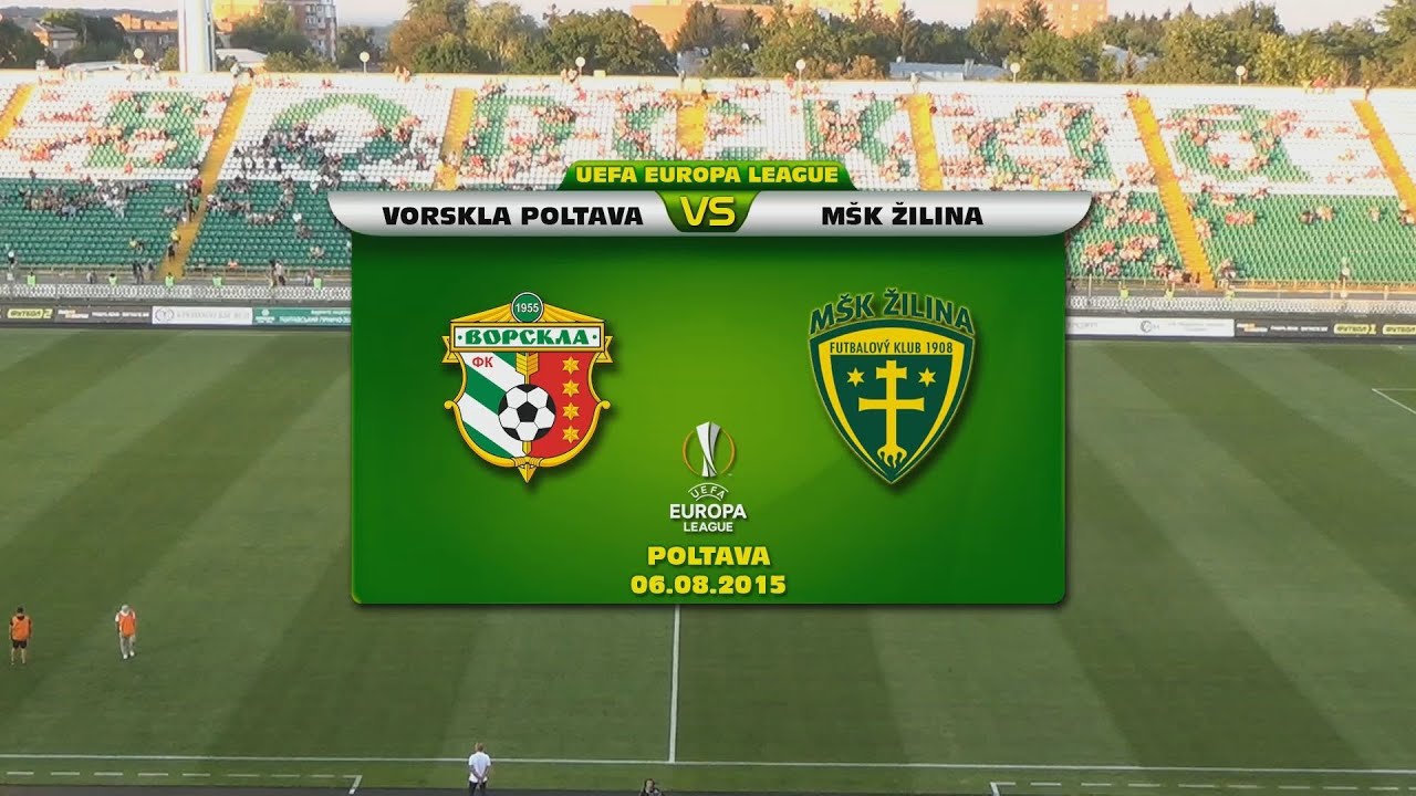 FC Vorskla Poltava - MŠK Žilina 3:1 pp (2:0, 0:0)