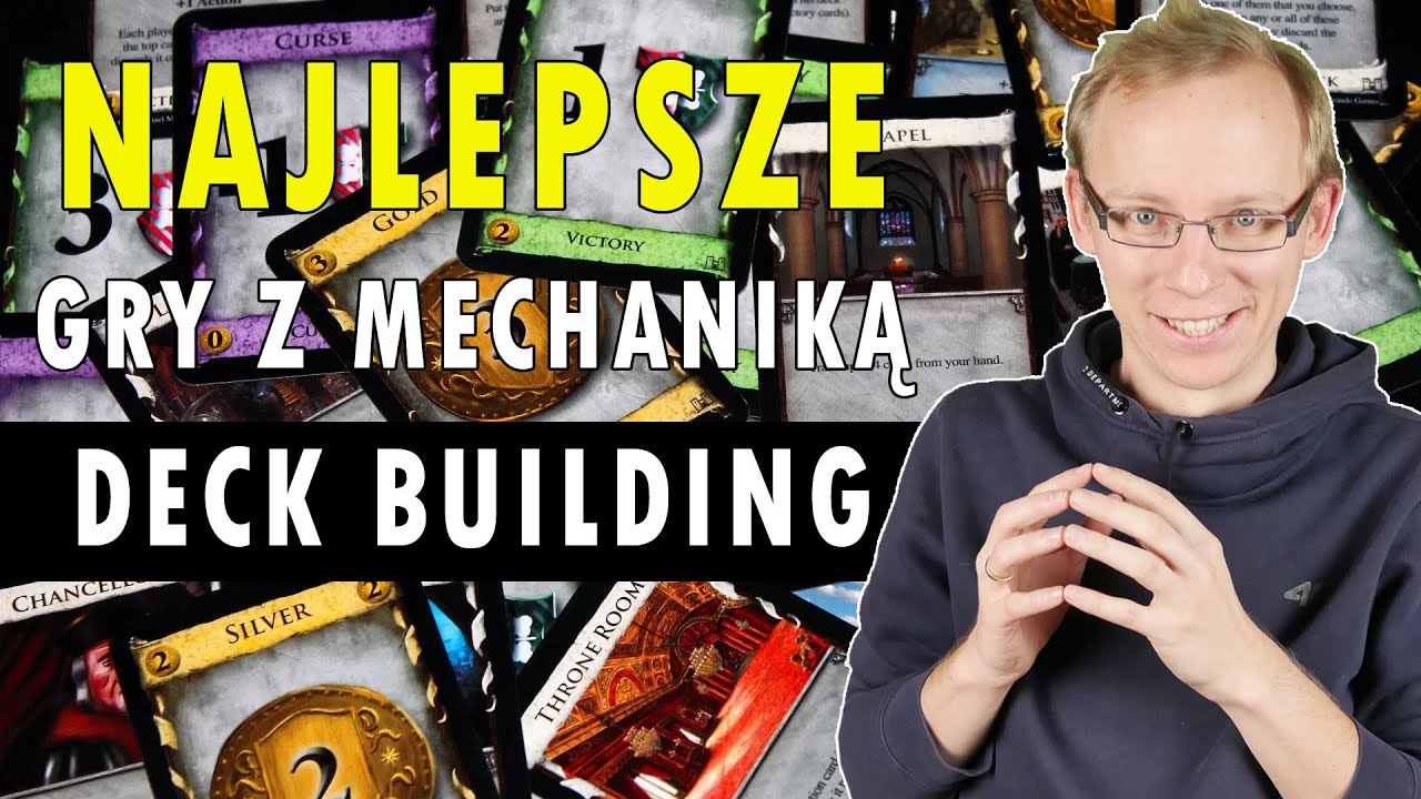 Który deck building najlepszy?