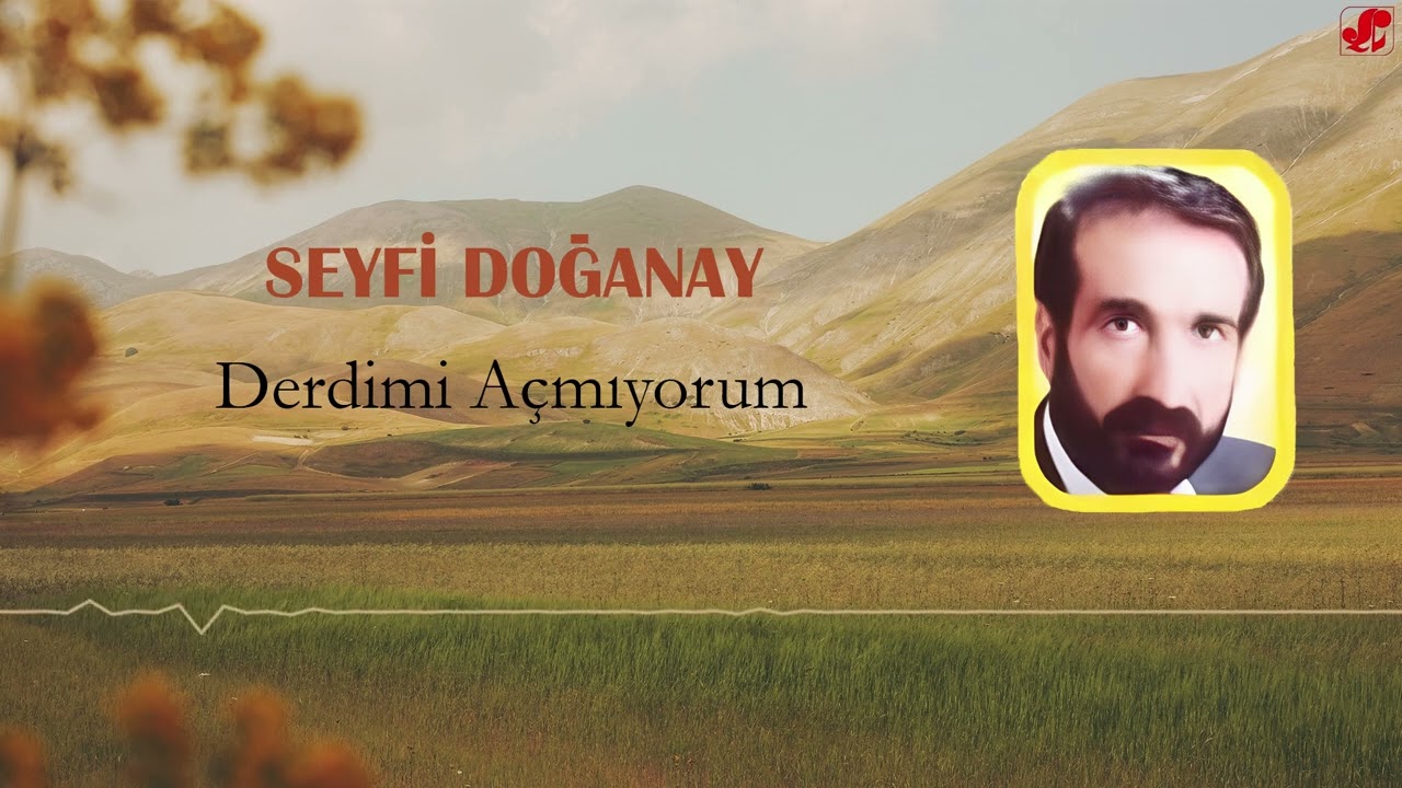 Seyfi Doğanay - Derdimi Açmıyorum | Oba Oba Anadolu Ezgileri | © Şah Plak