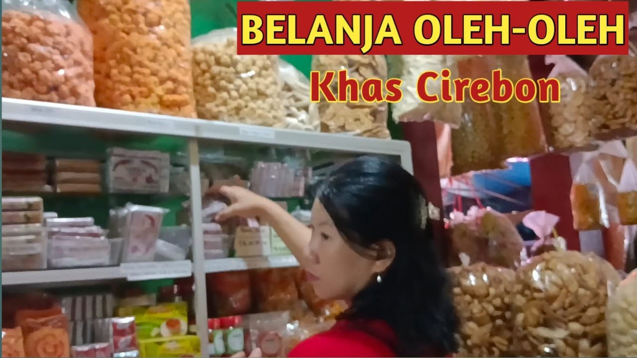 BELANJA OLEH OLEH KHAS CIREBON || MAKANAN KHAS CIREBON || PERSIAPAN BALIK MUDIK@zalikaandfamily