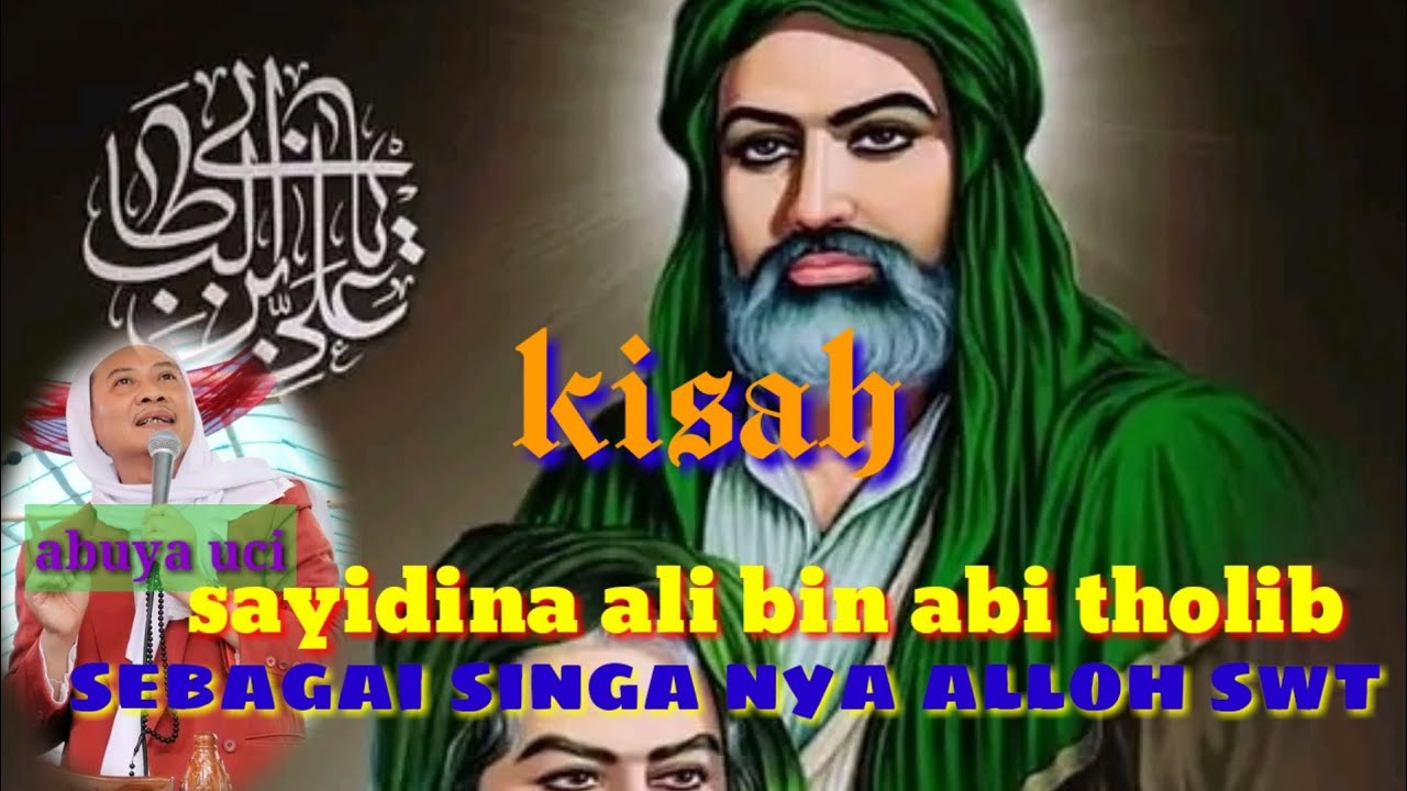 abah uci kisah sayidina ali bin abi tholib