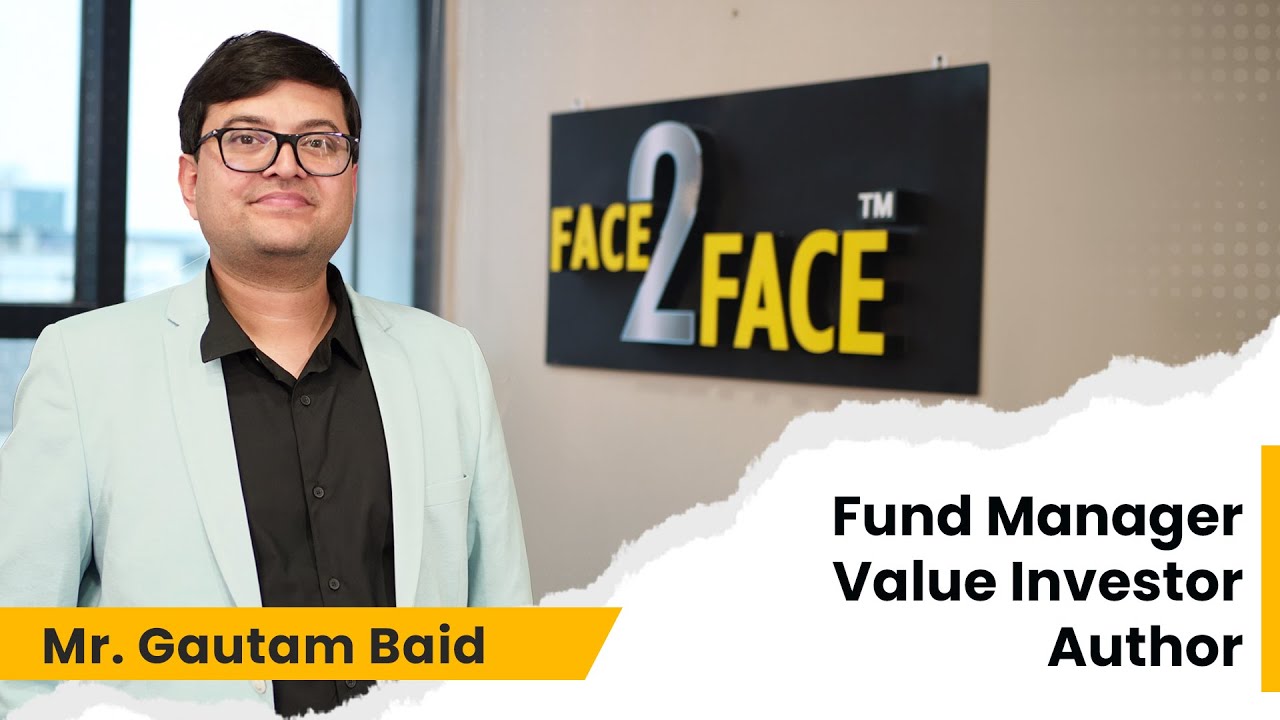 From Setbacks to Success: His Inspiring Investment Journey #Face2Face | Gautam Baid | Vivek Bajaj