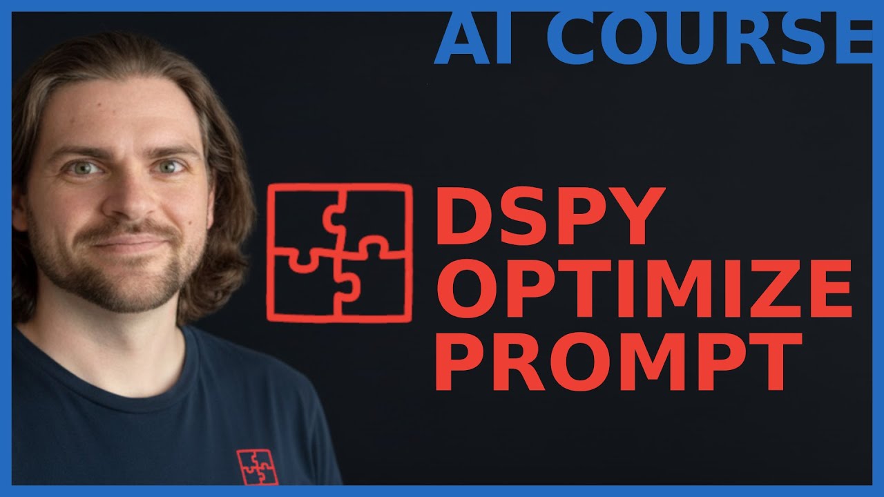 Complete DSPy Course | Automatic and Programmatic Prompt Optimization | Complete Course