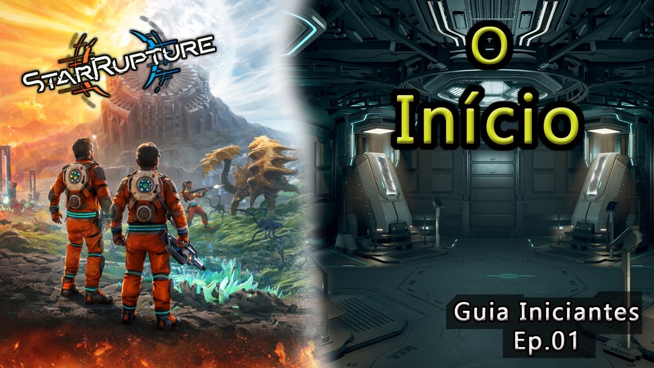 StarRupture: O Início [Guia Iniciante - Ep.01]!