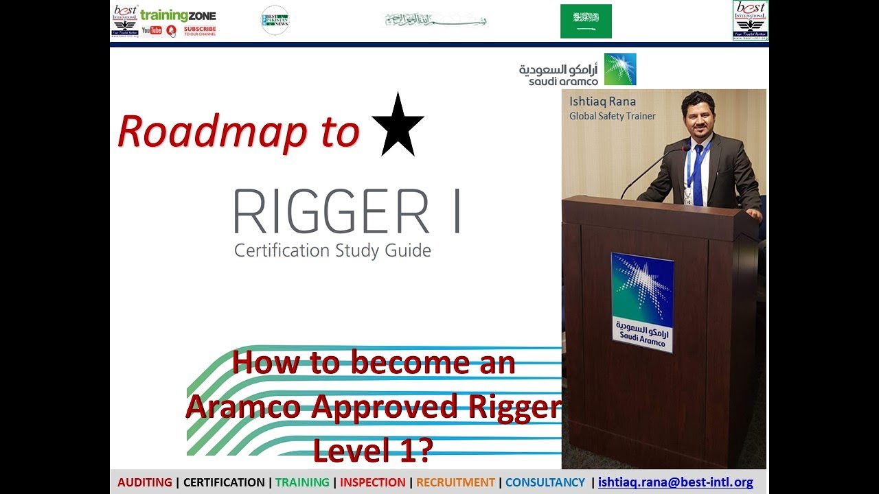 How to become an Aramco Approved Rigger Level 1? Roadmap to success as a Rigger Level 1 in Aramco