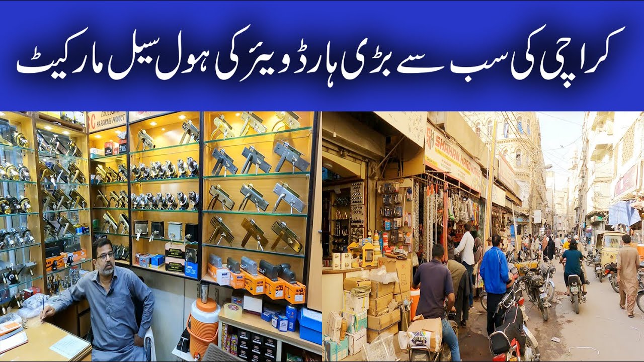 Bohra Pir Karachi Hardware Wholesale Market | Door Lock | Automatic Lock | Door Opener | Door Handle
