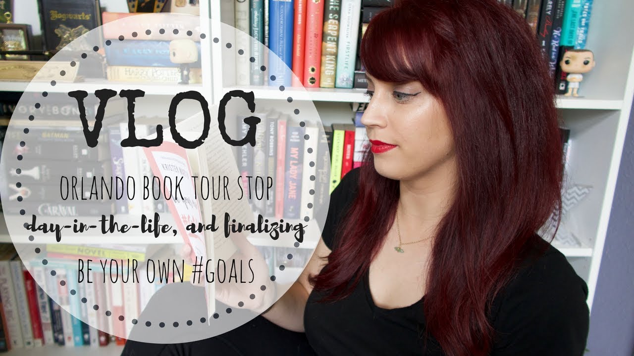 VLOG | Orlando Book Tour Stop | Finalizing Be Your Own #Goals
