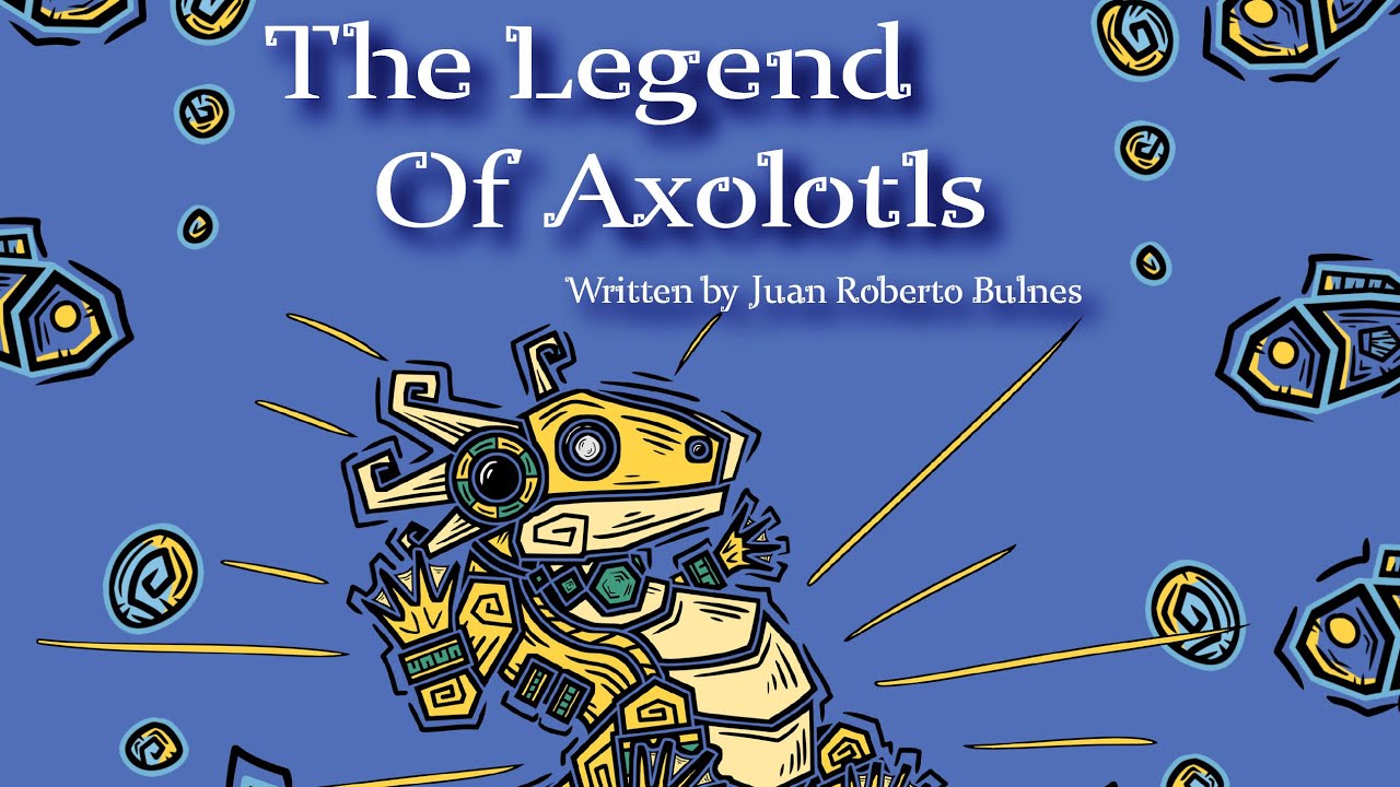 The Legend Of Axolotls | The Legends Of Mesoamerica