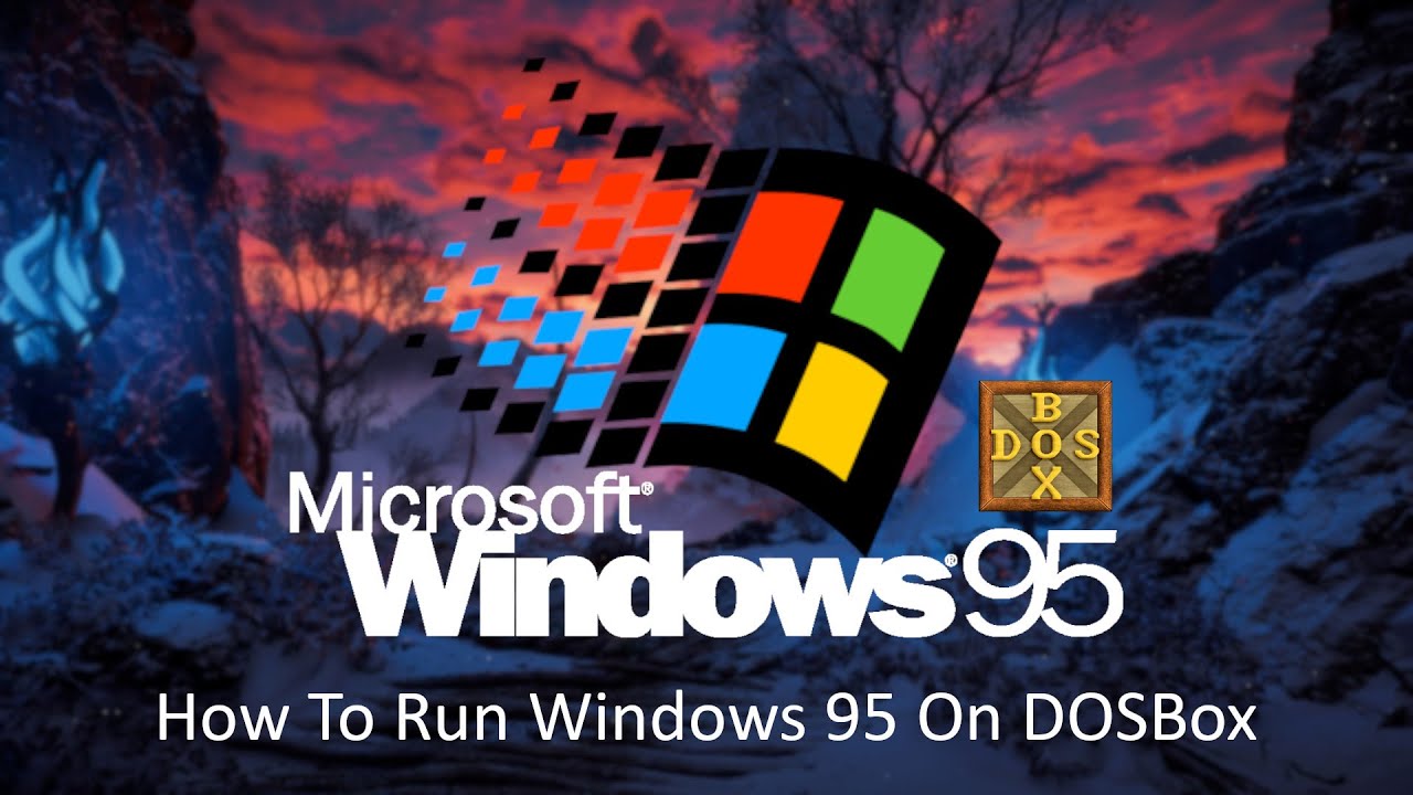 How To Run Windows 95 In DOSBox  | Download And Run Windows 95 In DOSBox With Pre Installed Drivers
