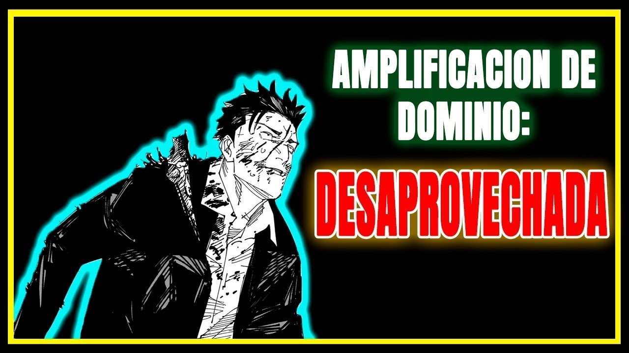 LA AMPLIFICACION DE DOMINIO FUE DESAPROVECHADA | JUJUTSU KAISEN - SOLERUS