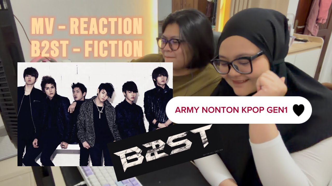 TIBA-TIBA REACTION MV B2ST FICTION?!😱🔥 