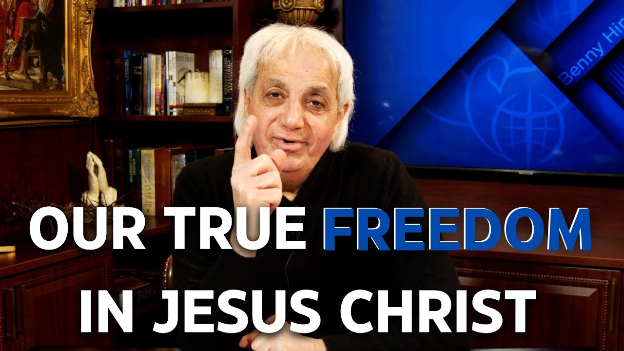 Our True Freedom in Jesus Christ