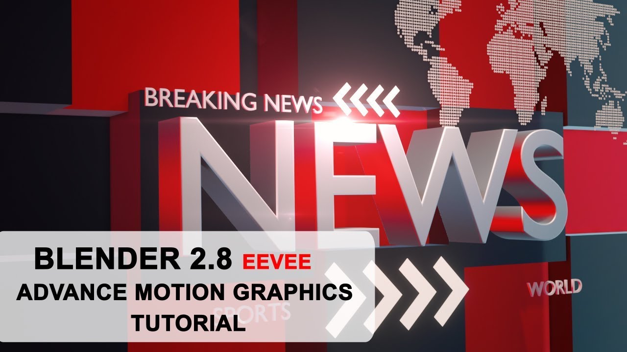 Blender 2.8 Tutorial - EEVEE- How to Create a News Transition?(Motion Graphics)