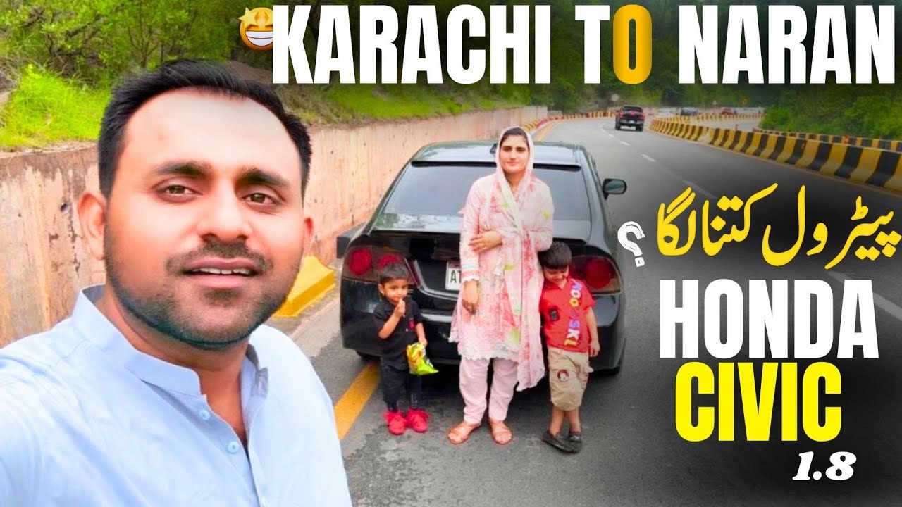 Travelled Karachi To Naran Kaghan Honda Civic 2010 1.8 With Family l Nadir s Family l