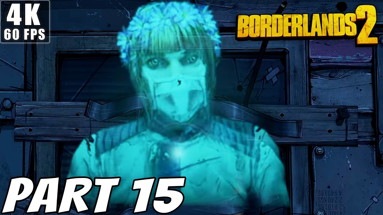 BORDERLANDS 2 Gameplay Walkthrough | Part 15 [4K 60FPS PC] (No Commentary)