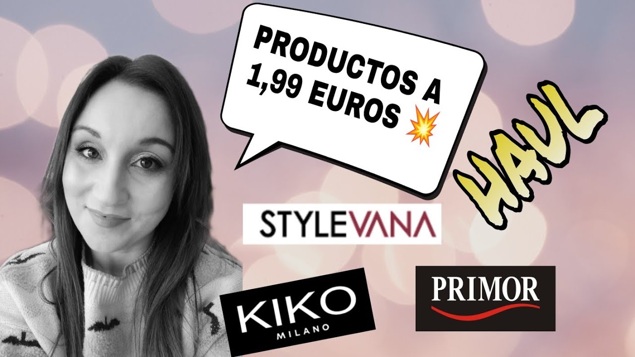 HAUL PRODUCTOS A 1,99 EUROS 💥// PRIMOR, KIKO, STYLEVANA😍