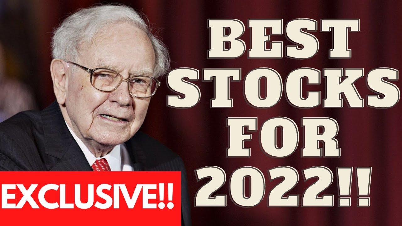 Warren Buffett's TOP STOCKS TO BUY 2022!! - Best Stocks to BUY Before 2022!!