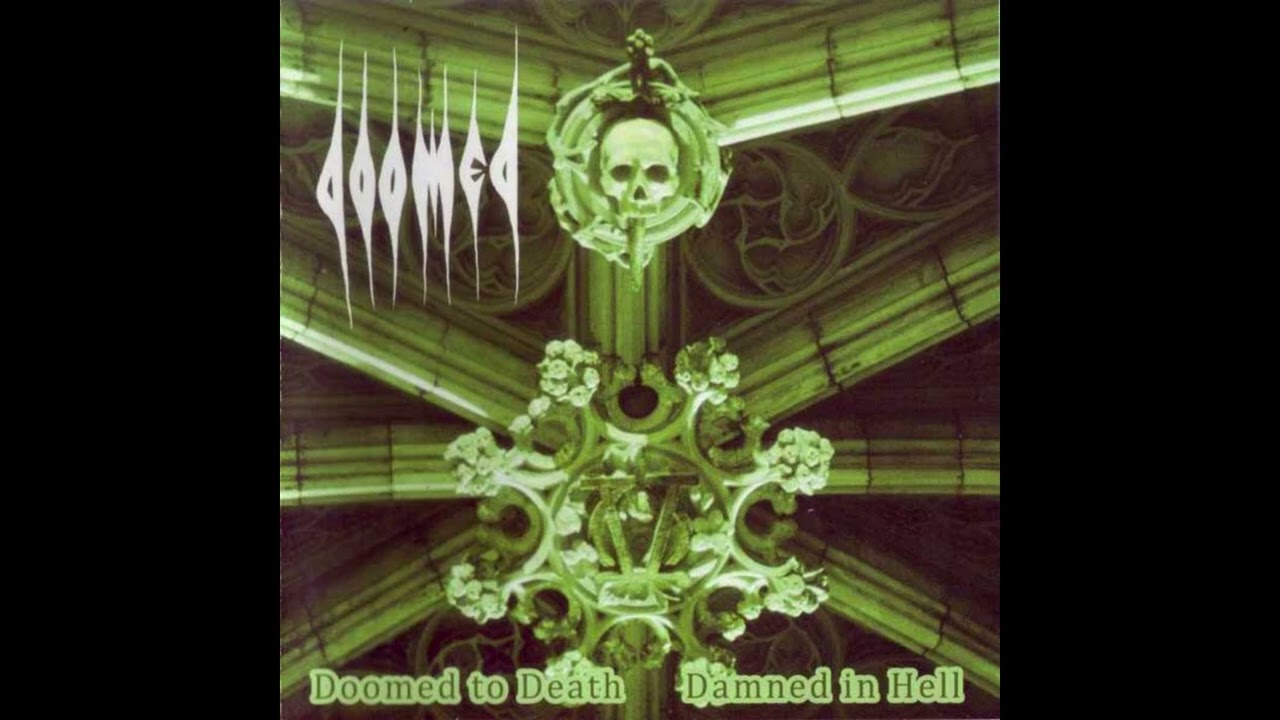Doomed - Doomed to Death Damned In Hell