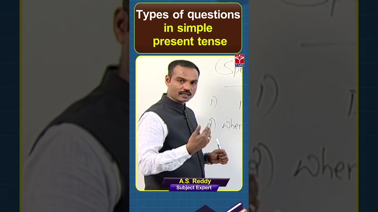 Spoken English || Types of Questions in Simple Present Tense || T-SAT