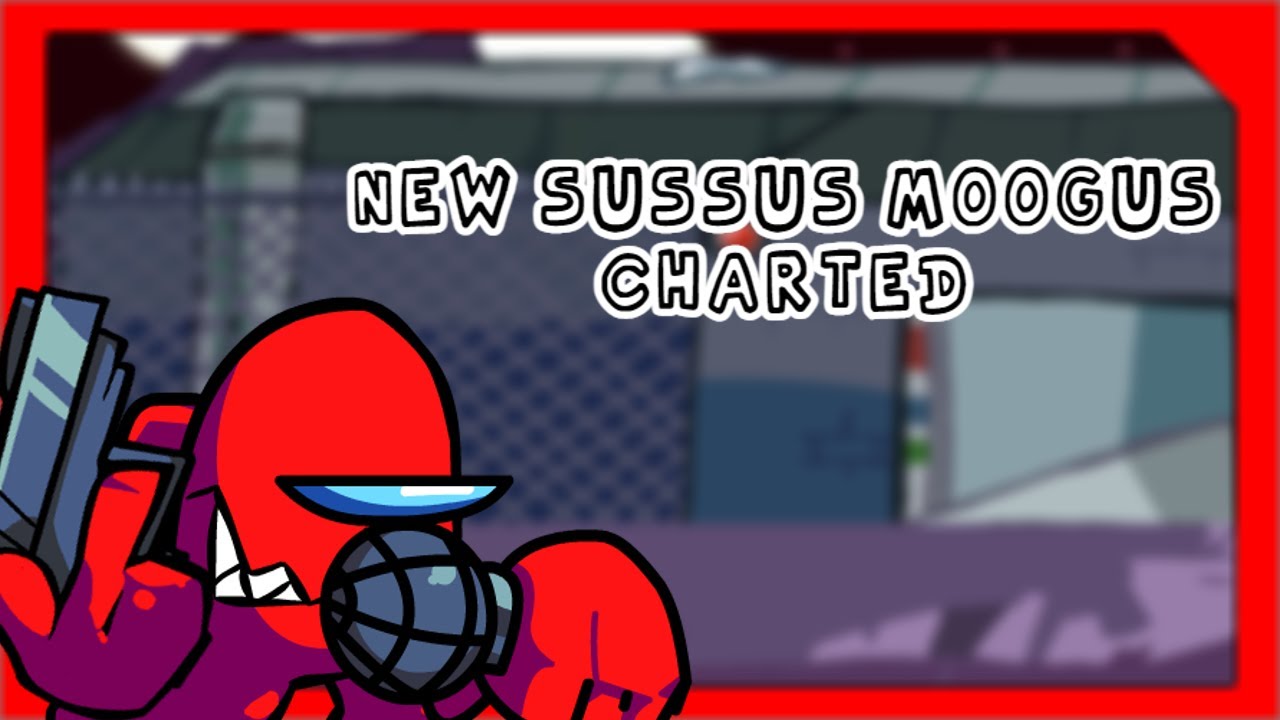 VS Impostor V4 - New Sussus Moogus Charted