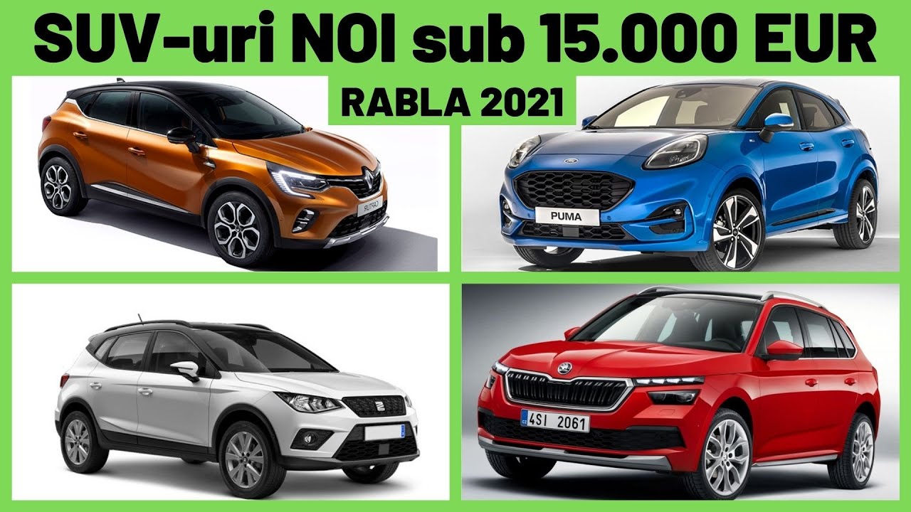 TOP 7 SUV-uri NOI sub 15,000 EUR prin Programul Rabla 2021