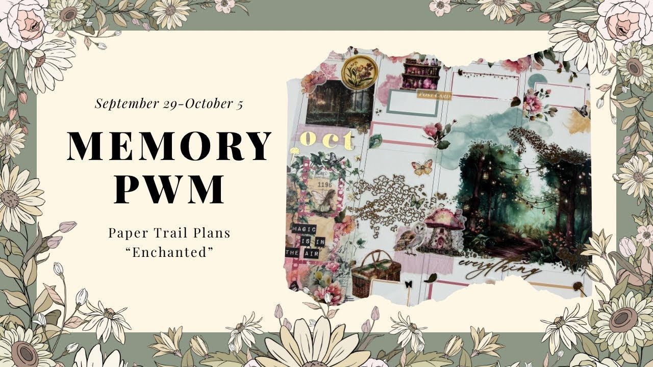 Memory Plan with me September 29-October 5 ft. Paper Trail Plans “Enchanted”