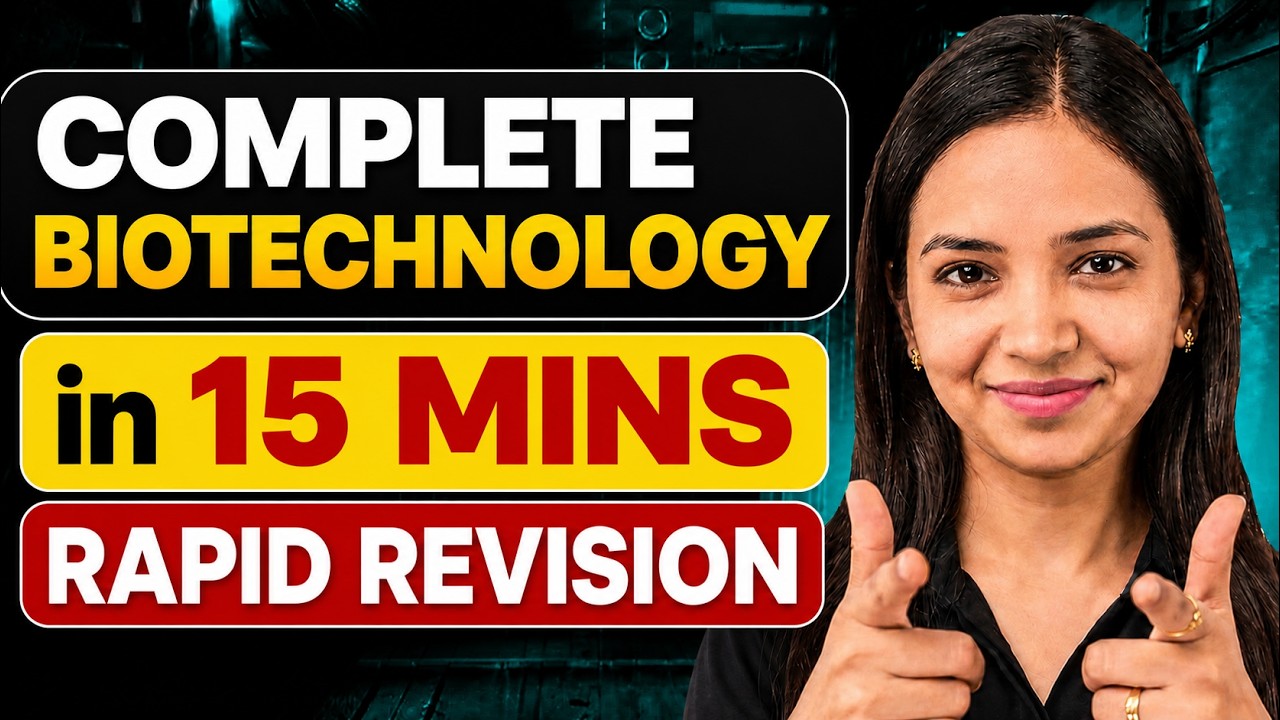 🚨Revise Biotechnology in 15 Min - Direct 4 Marks I RE NEET 2026