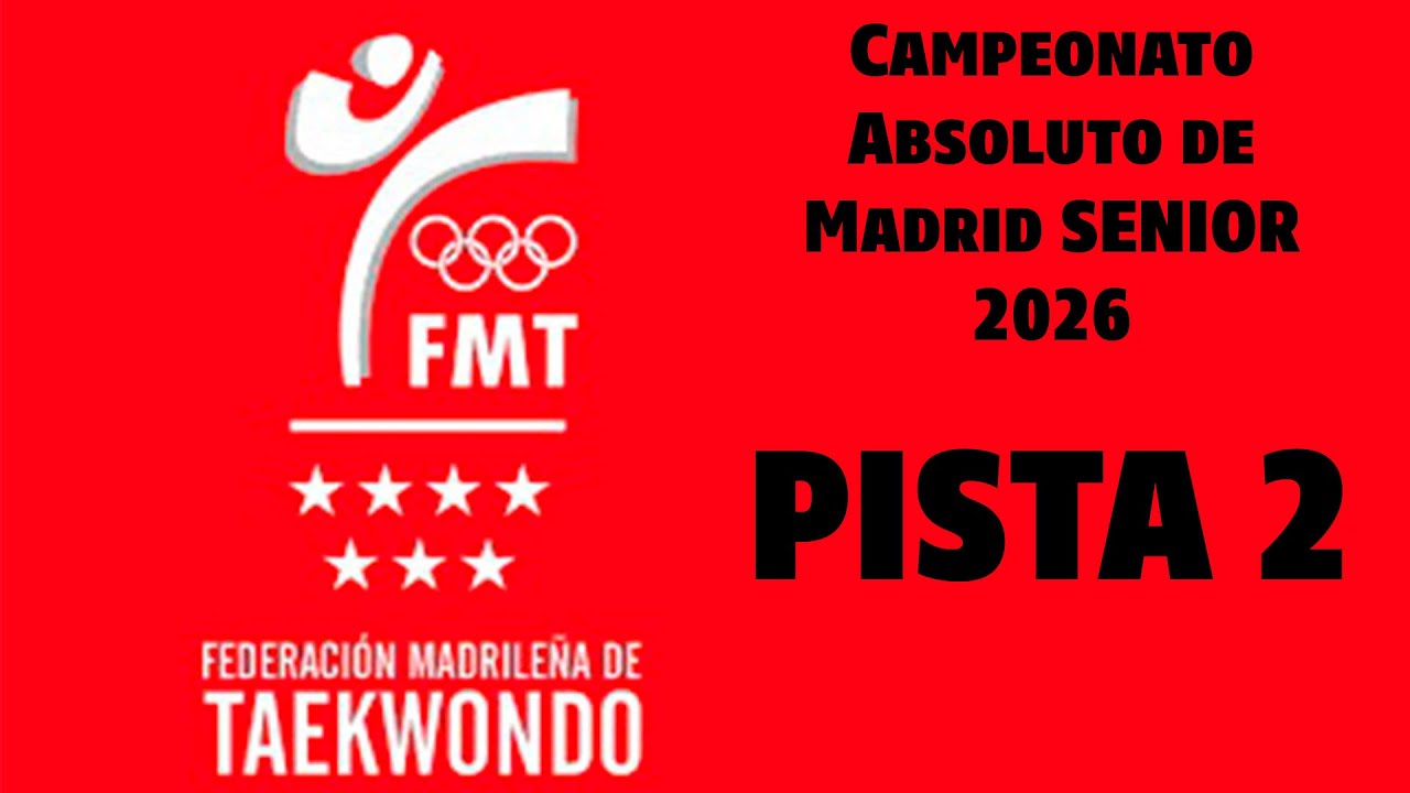 Pista 2 - Campeonato Autonómico Madrid Senior 2026