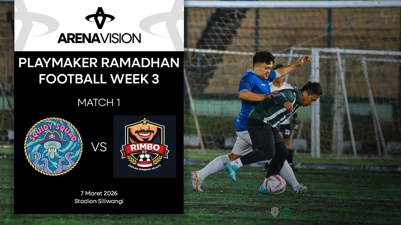 Playmaker Ramadhan Football Week 3 | Match 1 | SFC VS RFC | 07/03/26 | Stadion Siliwangi