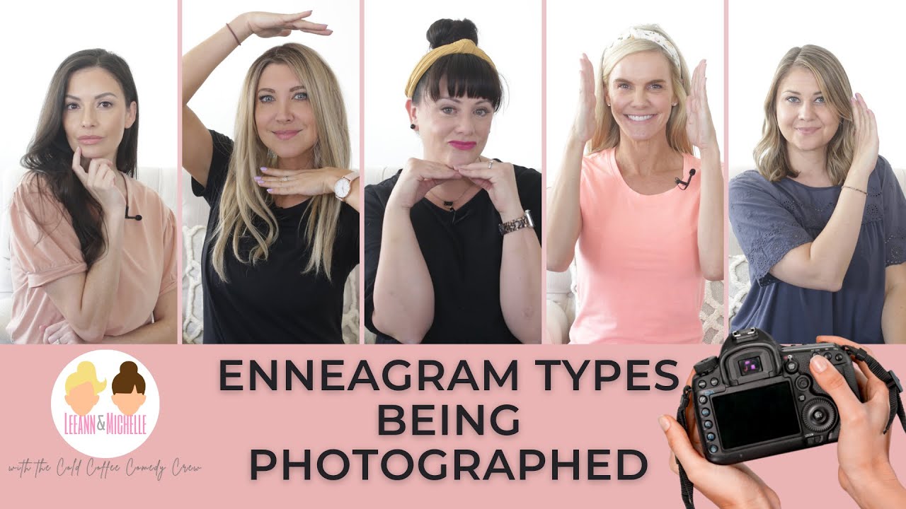 Enneagram Types Being Photographed