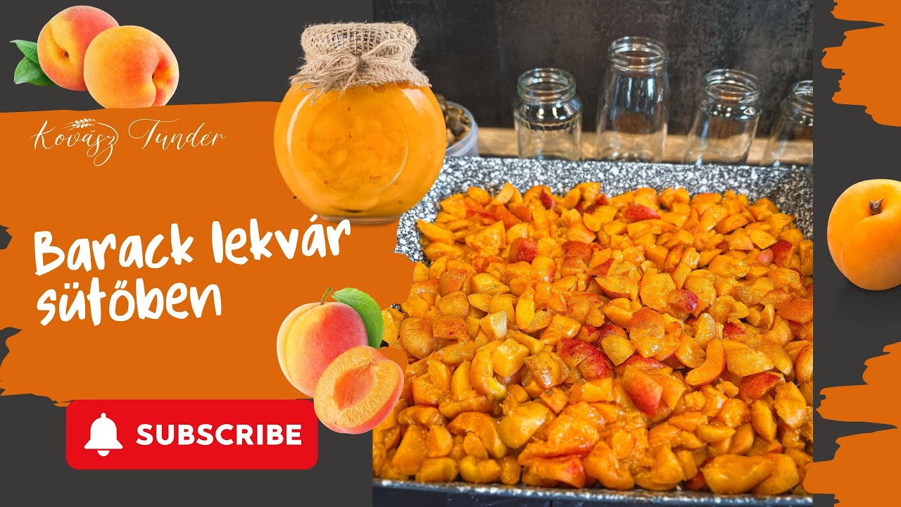 🍑 Sárgabarack lekvár sütőben készítve - Egyszerű recept | KovászTündér