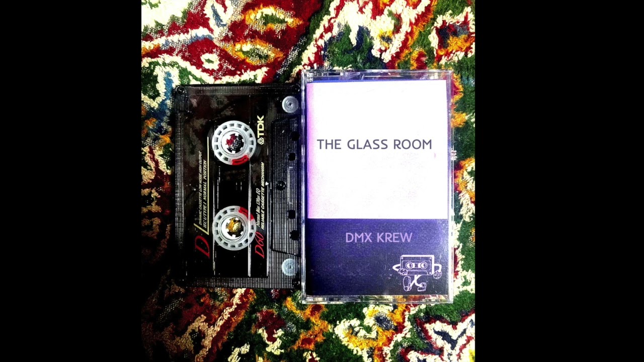 DMX KREW - THE GLASS ROOM - CASSETTE MIX