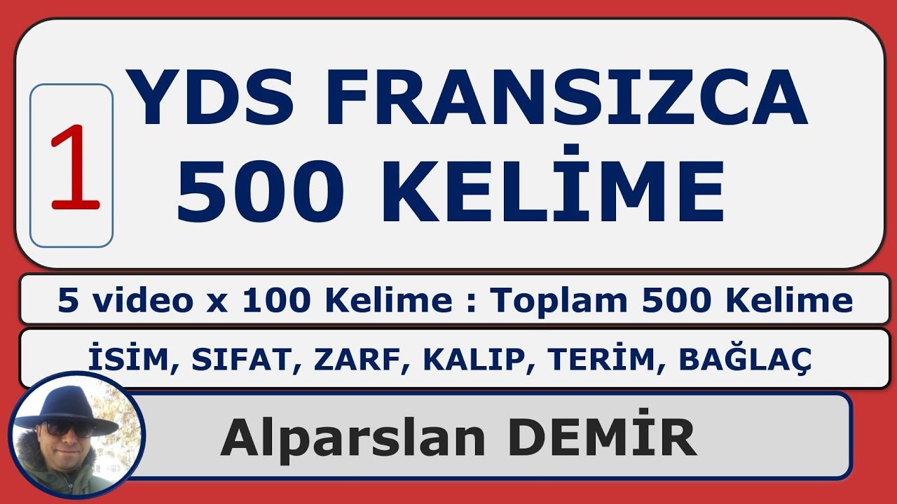 YDS FRANSIZCA 500 KELİME - 1. VİDEO (Sınavda Karşınıza Çıkacak Kelimeler)