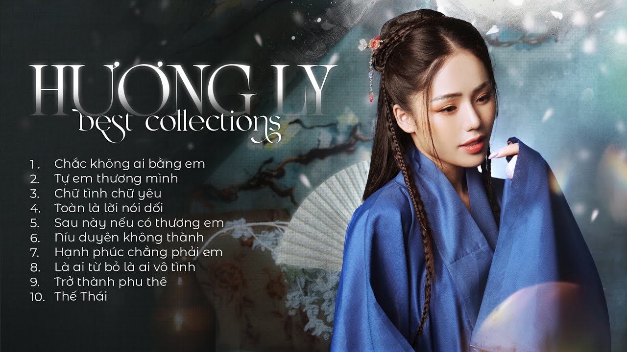 LK Thế Thái, Chắc Không Ai Bằng Em | Hương Ly Tuyển Tập Mới Nhất