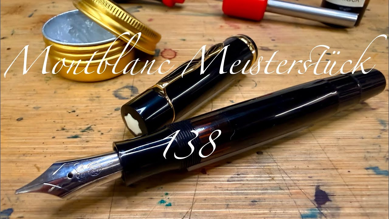 Montblanc Meisterstück 138 fountain pen - restoration