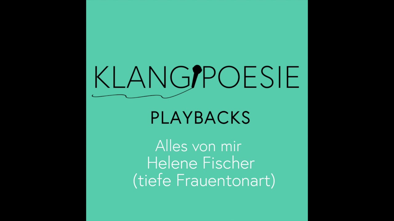 Helene Fischer   Alles von mir Klavier (tiefe Version) Karaoke Instrumental Playback