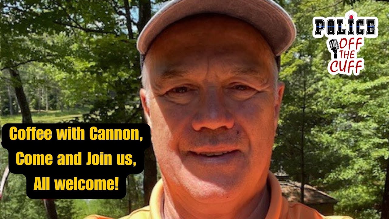 Coffee with Cannon Come join all welcome, let's talk and have fun.