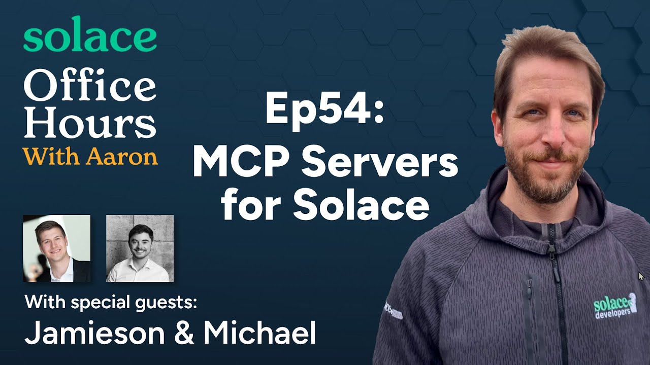 Solace Office Hours - Nov 2025 - MCP Servers for Solace
