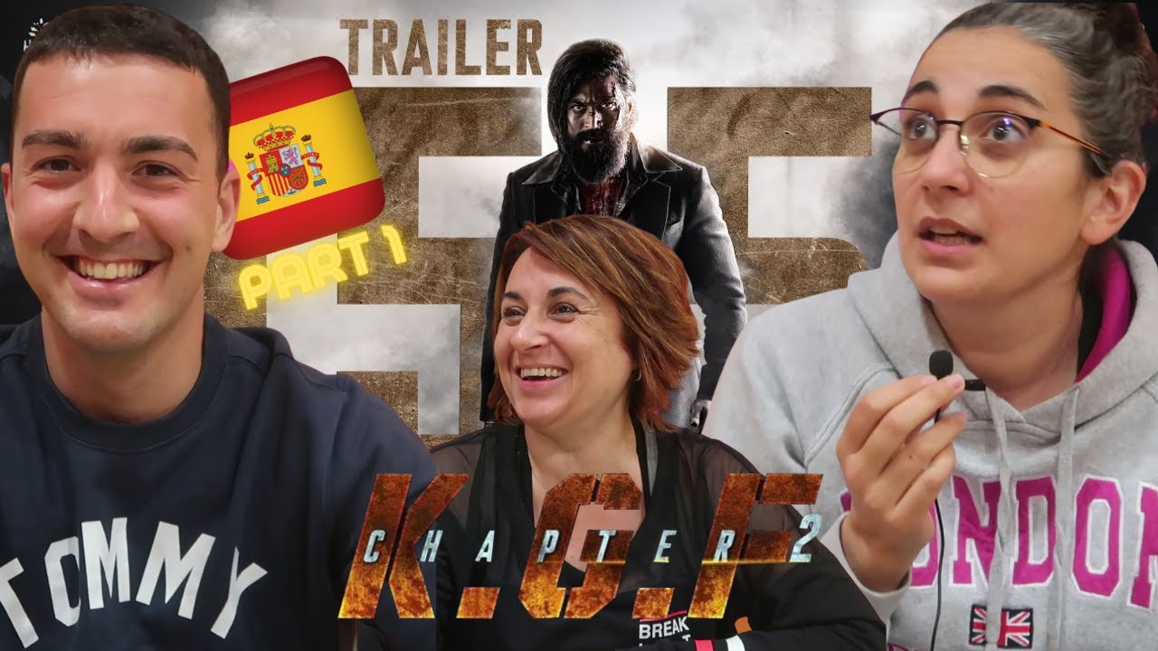 SPANISH People React to KGF 2 Trailer Part 1